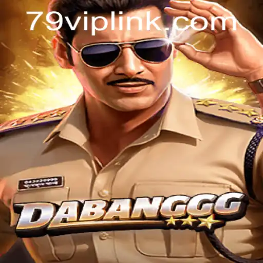 Unveiling DABANGGG: A Deep Dive into the World of 79 VIP