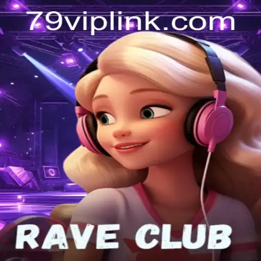 RaveClub Game Unveiled: An Immersive Experience in 79 VIP